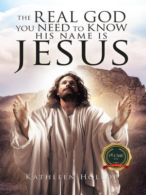 cover image of The Real God you need to know his name is jesus
